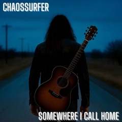 Somewhere I Call Home