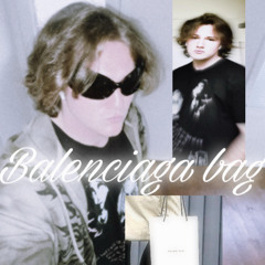 balenciaga bag (prod. Yobiee)