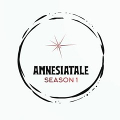 AmnesiaTale Season 1