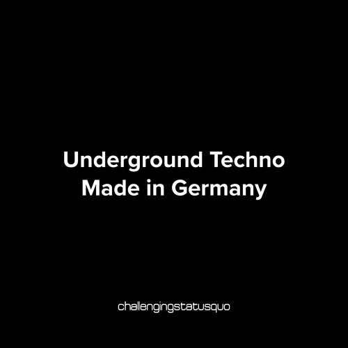 Underground techno | Made In Germany