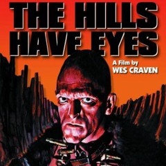 The Hill’s Have Eyes
