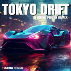 Teriyaki Boyz - Tokyo Drift (TECHNO PHONK REMIX)