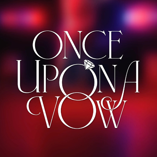 Cosmic Girl - Once Upon A Vow