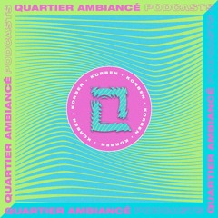 Quartier Ambiancé #8 - Korben (Quartier Libre) - Dusty Groove [Vinyl Only]