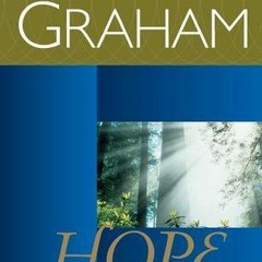 [$ Hope for the Troubled Heart: Finding God in the Midst of Pain BY Billy Graham +Read-Full(