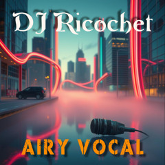 Airy Vocal