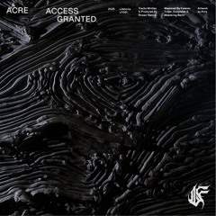 Acre - Access Granted