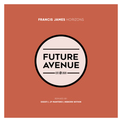 Francis James - Horizons [Future Avenue] (Original Mix)