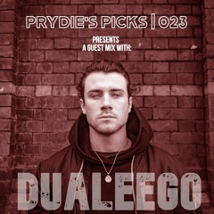 Prydie's Picks | 023 | A Guest mix: DualEego