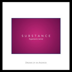 Substance (hypersonic remix)
