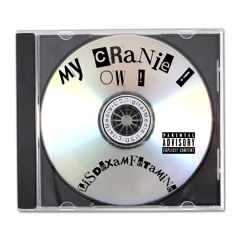 My Cranie ! Ow ! (prod. Foreigner2x)