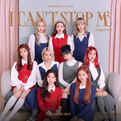 I CAN'T STOP ME (English Version) (English Ver.)