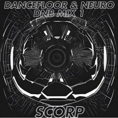 Dancefloor & Neuro DnB Mix 1