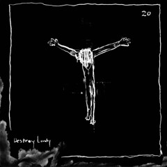 Destroylonely - 20Yrs Old (Money Up)