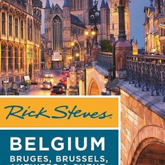 Audiobook Rick Steves Belgium: Bruges, Brussels, Antwerp & Ghent on any device