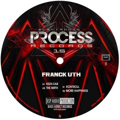Electronic Process Records 15 - A2 Franck UTH - The Birth