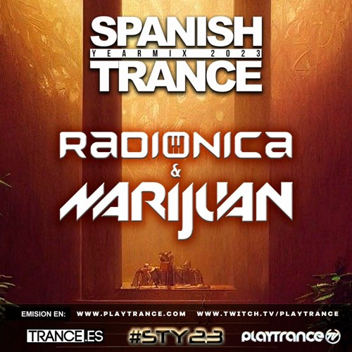 Radionica & Marijuan @ Spanish Trance Yearmix 2023, PlayTrance Radio
