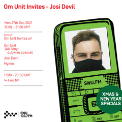 Om Unit invites – Josi Devil 27TH DEC 2021