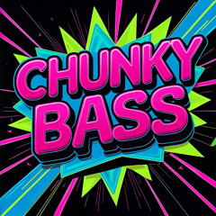 Chunky Bass August 2025 (7 hours of Bass & Speed Garage)