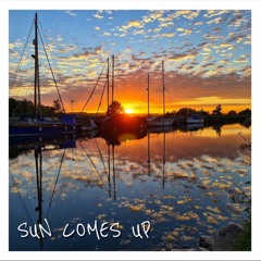 Sun Comes Up