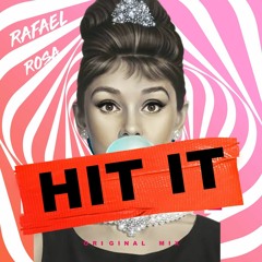 Hit It - Rafael Rosa