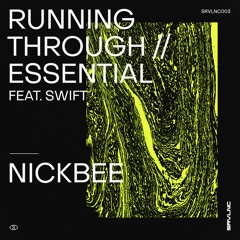 NickBee Feat. Swift  - Essential [Bassrush Premiere]