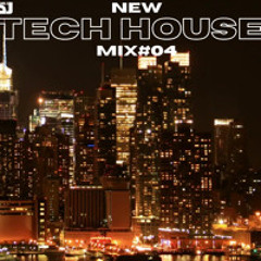TECH HOUSE #04