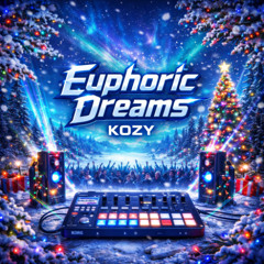 KOZY - Euphoric Dreams