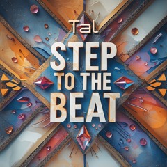 Step to the beat