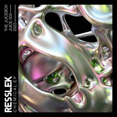 Resslek - 'Physics' [Juicebox]