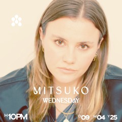 • Mitsuko @ Georgia Bar [09.04.25] •