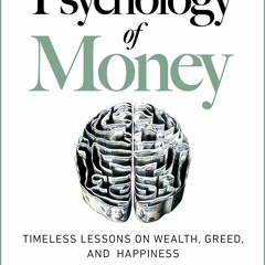 Télécharger gratuitement le PDF The Psychology of Money: Timeless lessons on wealth, greed, and happiness  - HQJKvEkv8v