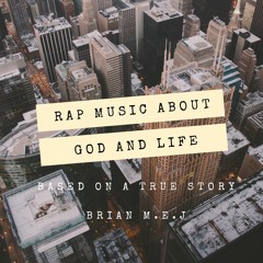 All Glory To God. A Rap Song From Brian MEJ. listen, like, follow, repost