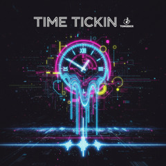 Time Tickin