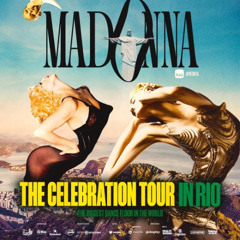 MADONNA CELEBRATION TOUR RIO DE JANEIRO