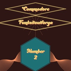Commodore Funksitoutyforya 2
