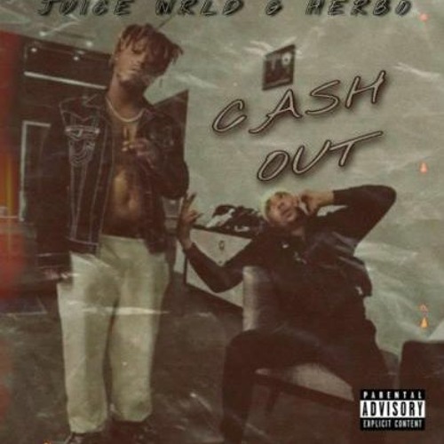 Cash Out - Juice (ft. G Herbo)