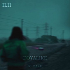 HeadHunter - Doyalike (remake)