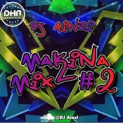 Dj Ainzi - Makina Mix 02