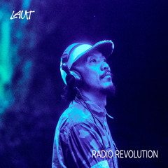 Laut Mix Series #132 - Radio Revolution