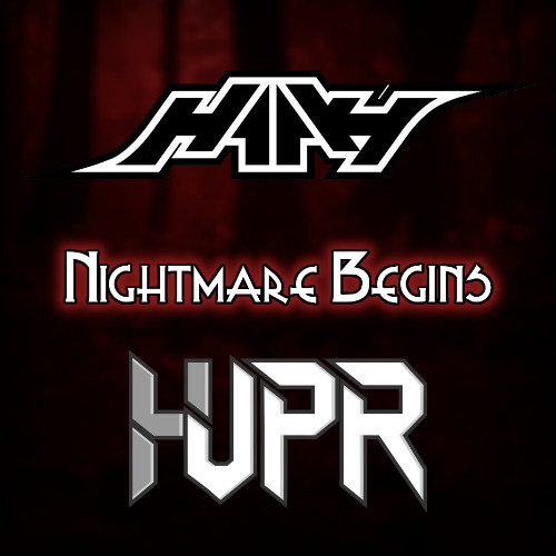 hjpr x h11ky - Nightmare Begins