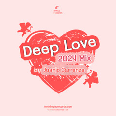 Deep Love Mix 2024 by Juanjo Carranza IR