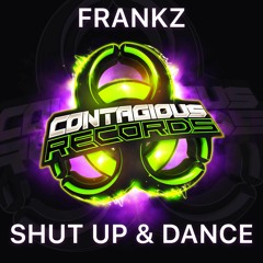 [CR0180] Frankz - Shut Up & Dance (OUT NOW)