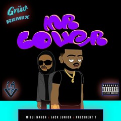 Milli Major - Mr. Lover (Grüv House Bootleg)