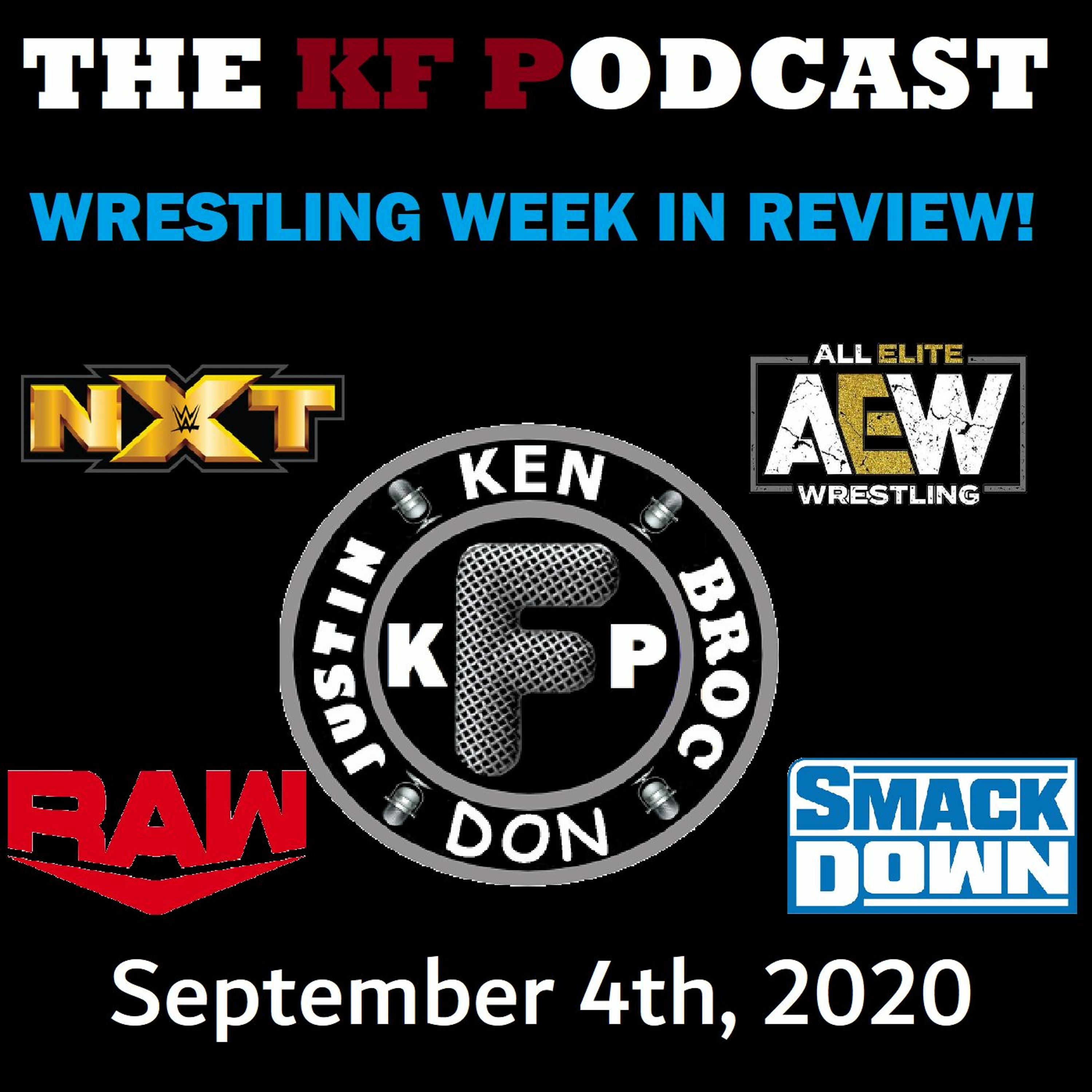 The Wrestling Week in Review! 09/04/2020...Will NXT Move to Tuesday Nights Full Time? episode artwork