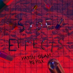 Side Effects - REMIX