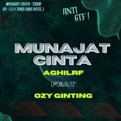 MUNAJAT CINTA #Aghilrf ( MG X OZY GINTING ) #EXPRESS