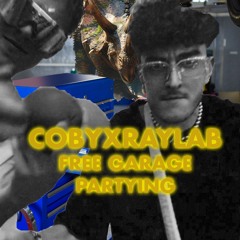 COBYXRAYLAB - FREE GARAGE PARTYING