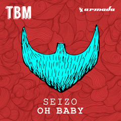 Seizo - Oh Baby