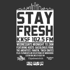 Stay Fresh Radio KXSF - 2025.04.08